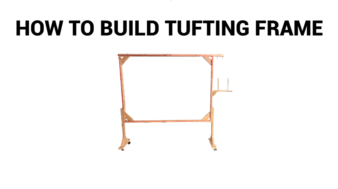 PDF Tufting Frame Blueprints/Material List